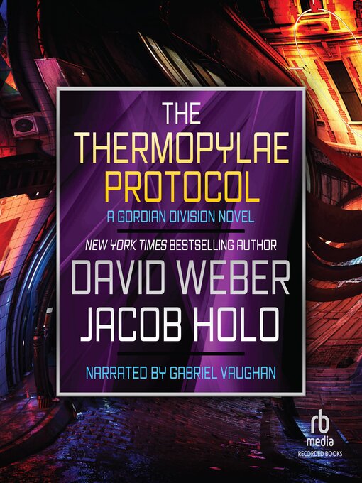 Title details for The Thermopylae Protocol by David Weber - Available
